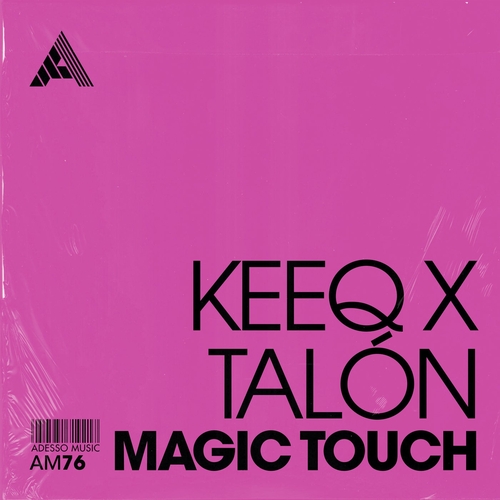 KeeQ & Talón (US) - Magic Touch [AM76]